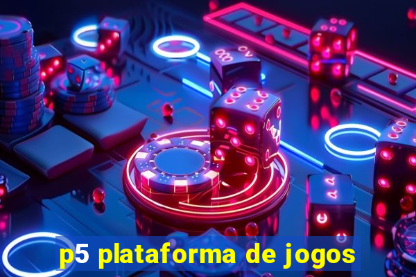 p5 plataforma de jogos